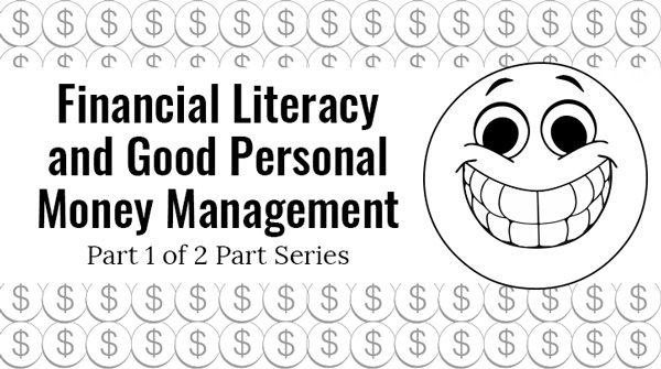 Financial Literacy and Good Personal Money Management