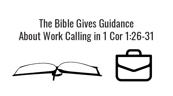 bible gives guidance work calling