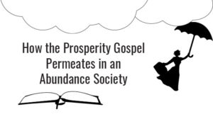 prosperity gospel in abundance society