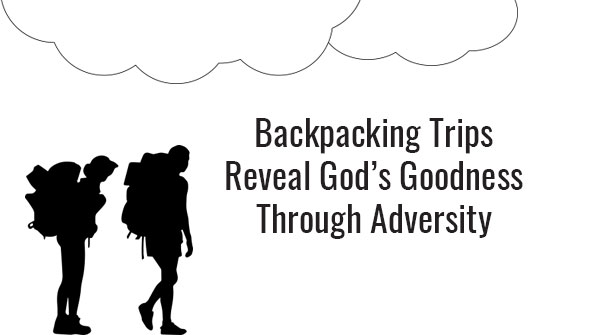 backpacking trips reveal God